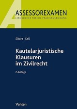 Kautelarjuristische klausuren - kautelarjuristische,
