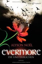 Evermore - Die Unsterblichen: Roman  von Noël, Alyson | Buch | Zustand sehr gut