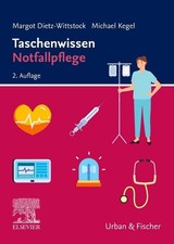Taschenwissen Notfallpflege ~