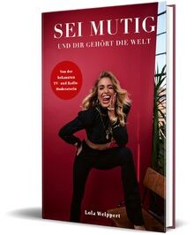 Sei mutig und dir - , gehört