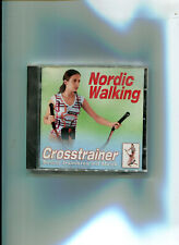 Nordic Walking Crosstrainer - Besser trainieren mit Musik CD