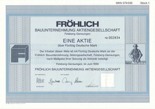  Aktie FRÖHLICH Bauunternehmung AG Felsberg-Gensungen 1990 über 50 Deutsche Mark