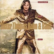 Leidenschaft, Lust und Liebe von Kuhn,Dieter Thomas | CD | Zustand gut