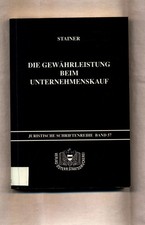 Die Gewährleistung beim Unternehmenskauf Stainer, Johannes: 51267