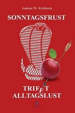 Sonntagsfrust trifft