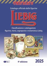 Libri Liebig. Catalogo Ufficiale Delle Figurine, Menu, Segnaposto E Reclamistica