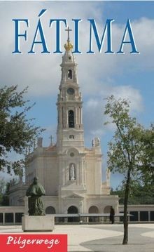 Pilgerwege fatima von irmgard - fatima,