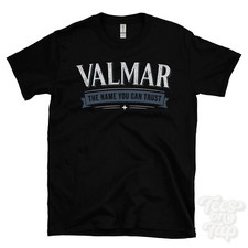 VALMAR THE NAME YOU CAN TRUST
