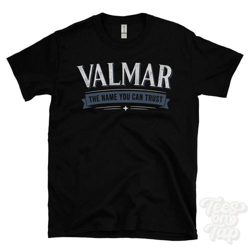 Valmar the name you can - can, trust
