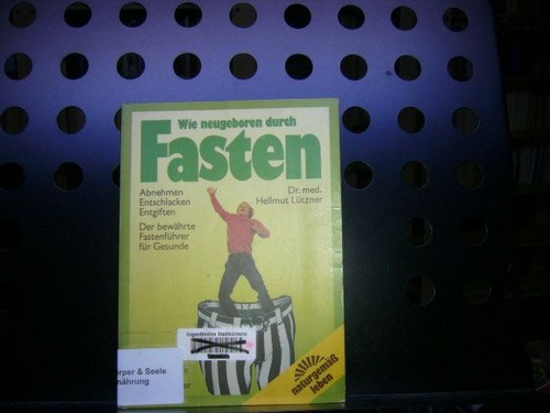 Wie neugeboren durch fasten - wie,