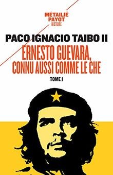 Ernesto guevara connu aussi - ernesto, guevara,