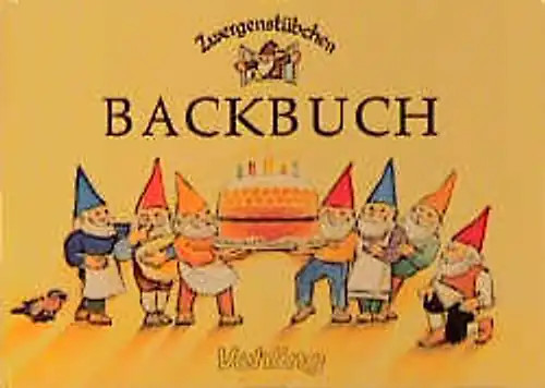 Zwergenstübchen backbuch - zwergenstübchen,