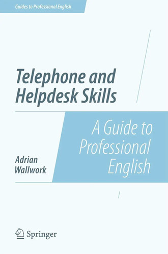 Telephone and helpdesk skills - and,