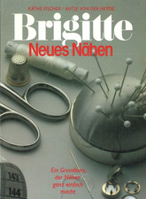 Brigitte - Neues Nähen von