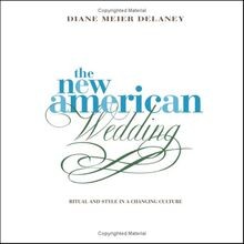 The New American Wedding: Ritual and Style in a Changing... | Buch | Zustand gut