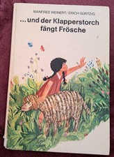 und der Klapperstorch fängt Frösche / DDR-Kinderbuch 1976