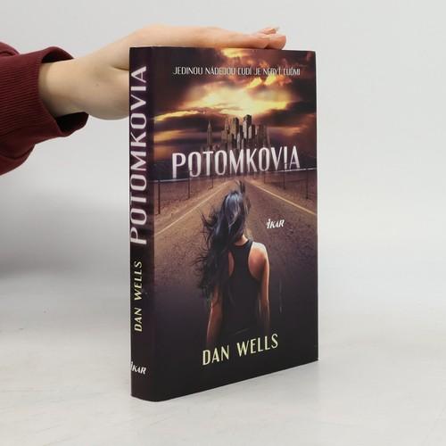 Potomkovia dan wells - potomkovia , | 