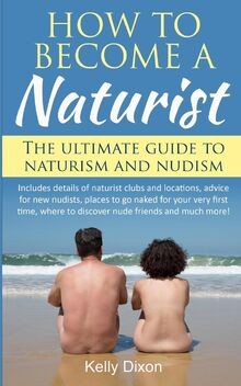 How become naturist the - to, naturist: