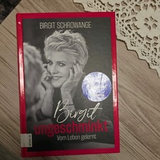 Birgit Schrowange Signiert