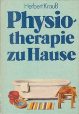 Physiotherapie zu Hause von Prof. Dr. med. Herbert Krauß 1985 Fachbuch 