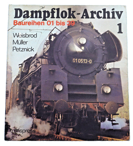 Dampflok archiv baureihen - dampflok-archiv,