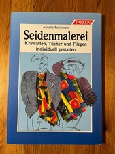 Seidenmalerei - Krawatten