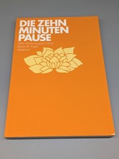 Die zehn Minuten Pause -