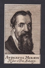17. Jh. Aubertus Miraeus / historian Historiker Antwerpen Portrait Kupferstich
