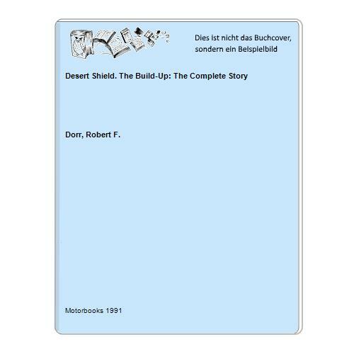 Desert shield the build - shield.,