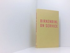 Birkenbihl on Service: Mit 47