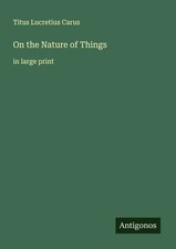 On the Nature of Things in