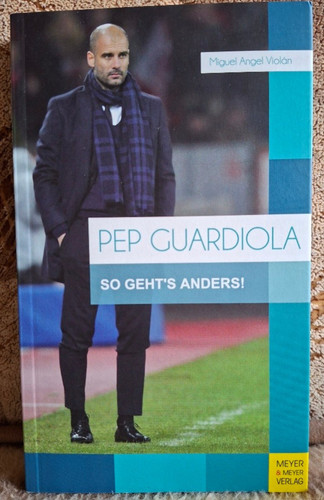 Pep guardiola geht s - guardiola., geht's