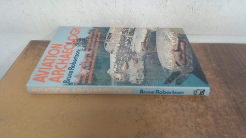 Aviation archaeology a - aviation,