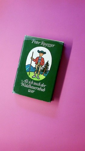 191889 peter rosegger - als, ich