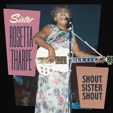 Tharpe,Sister Rosetta - Shout