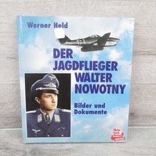 Der Jadgflieger Walter Nowotny - Werner Held - #A73