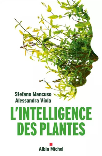 Intelligence des plantes - l'intelligence,