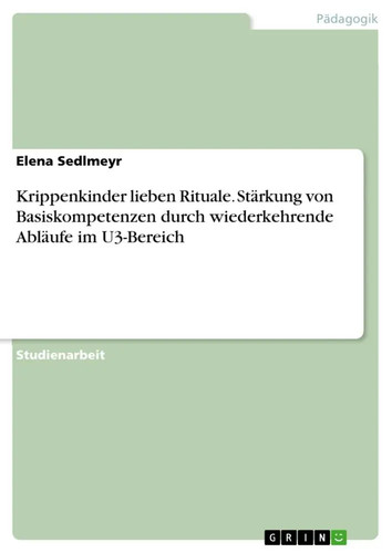 Krippenkinder lieben rituale - lieben,