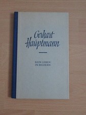 Buch   Gerhart Hauptmann    " Sein Leben in Bildern "