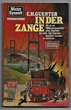 Mister Dynamit Krimi-Taschenbuch  In der Zange  von C.H.Guenter 1977 