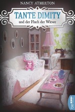 Tante Dimity und der Fluch der Witwe Nancy Atherton