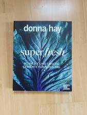 super fresh von Donna Hay