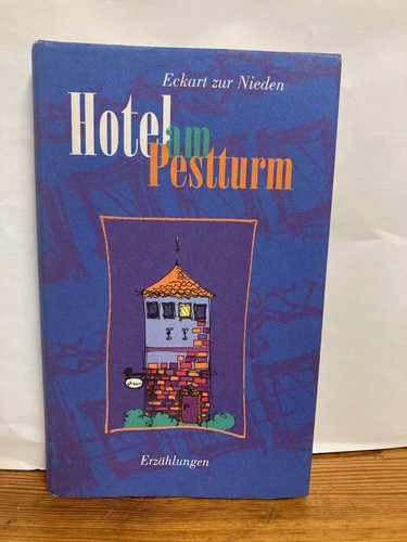 Hotel pestturm erzählungen - pestturm,