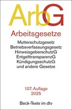 Arbeitsgesetze mit den wichtigsten Bestimmungen zum Arbeitsverhältnis, Kündig...