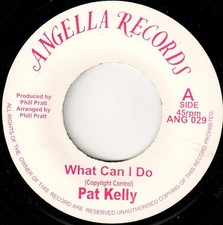 Pat Kelly - What Can I Do, 7"