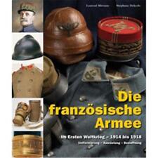 Mirouze / Dekerle Die französische Armee im Ersten Weltkrieg 1914-1918 (Band 2)
