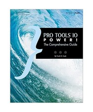 Pro Tools 10 Power!: The