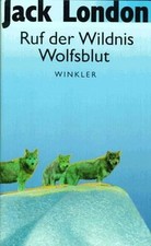 Ruf der Wildnis / Wolfsblut