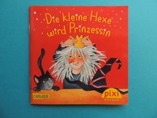 Pixi Buch - Nr. 2026 Die kleine Hexe wird Prinzessin - 1.  Aufl. 2014