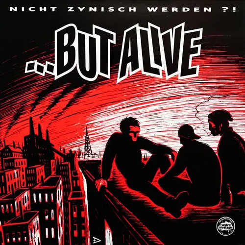 But alive nicht - ...but,